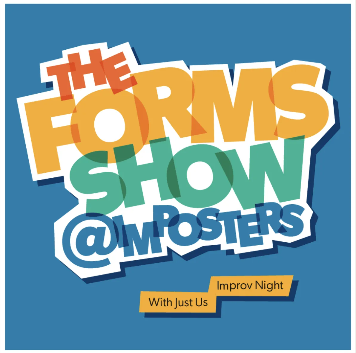 event-submission:The Forms Show!