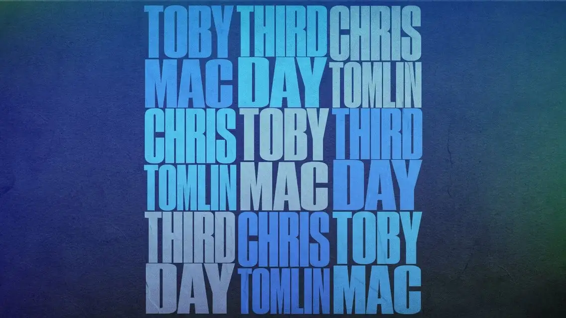 event-ingest:TOBYMAC, THIRD DAY, CHRIS TOMLIN